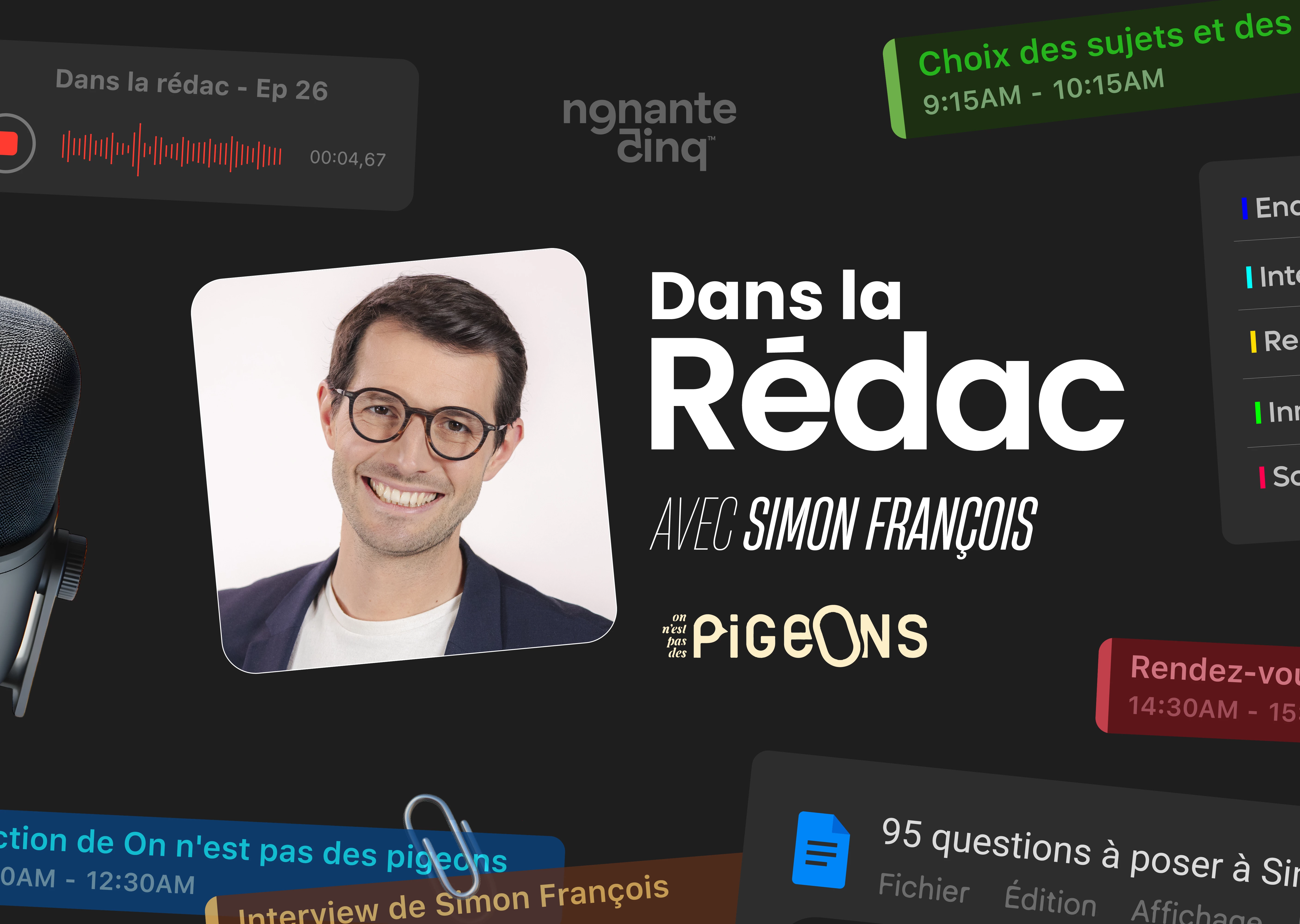 “Dans la Rédac” de On n'est pas des pigeons avec Simon François